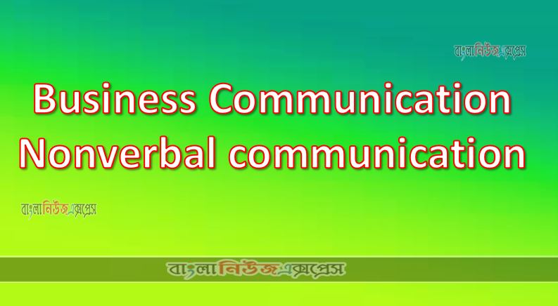 Business Communication Non verbal communication