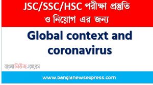 Write a paragraph on ‘Global context and coronavirus’, Short Paragraph on Global context and coronavirus, Write a composition on ‘Global context and coronavirus’