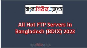 Top 100+ 18+ Hot Adult FTP Servers in Bangladesh 2023, All Hot FTP Servers In Bangladesh (BDIX) 2023,Find all Working BDIX Servers,300+ Best FTP server BD List 2023,Top 100 Ftp Server list Of Bangladesh,BDIX Server List