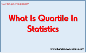 what is quartile in statistics,Quartile definition